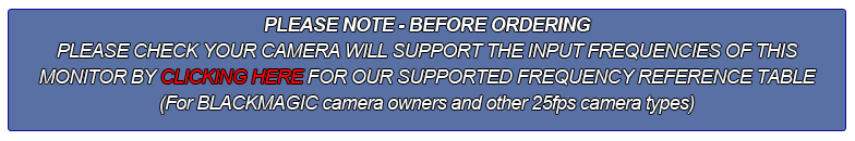 please check your camera is supported by checking the input frequencies on the linked table